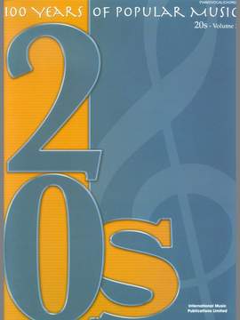 100 Years Of Popular Music: 1920s Volume Two