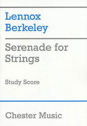 Lennox Berkeley: Serenade For Strings Op.12