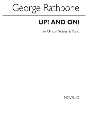 George Rathbone: Up! And On!