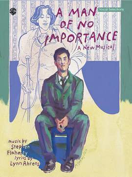 Stephen Flaherty: A Man of No Importance: Vocal Selections