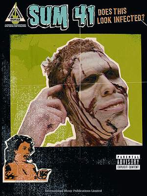 Sum 41: Does This Look Infected?