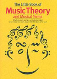 The Little Book Of Music Theory And Musical Terms