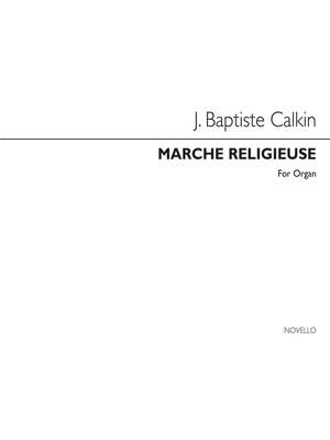 John Baptiste Calkin: Marche Religieuse Op.61