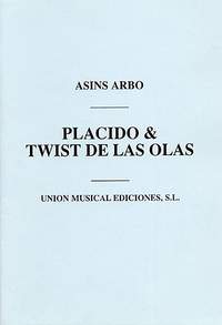Miguel Asins Arbo: Placido/Twist De Las Olas