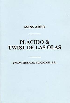 Miguel Asins Arbo: Placido/Twist De Las Olas