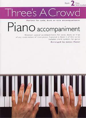 Three's A Crowd: Book 2 Piano Accompaniment