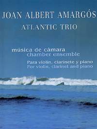 Joan Albert Amargos: Atlantic Trio