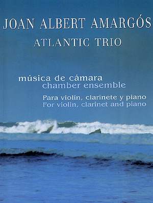 Joan Albert Amargos: Atlantic Trio