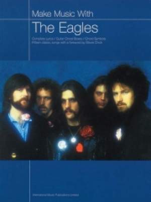 The Eagles: Make Music with the Eagles