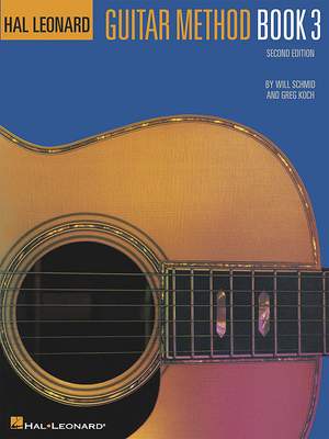 Will Schmid: Hal Leonard Guitar Method Book 3