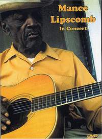 Mance Lipscomb: In Concert - DVD