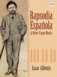 Rapsodia Espanola And Other Piano Works