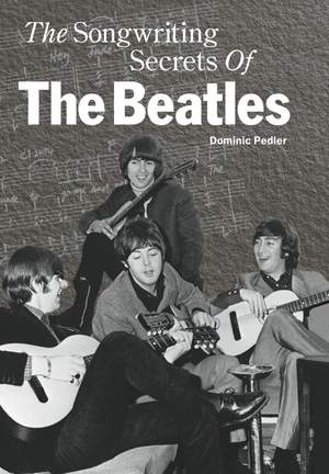 The Songwriting Secrets Of The Beatles