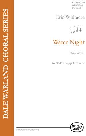 Eric Whitacre_Octavio Paz: Water Night