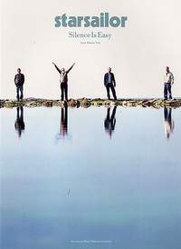 Starsailor: Silence is Easy