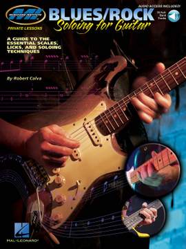 Robert Calva: MI Private Lessons Blues/Rock Soloing For Guitar