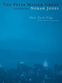 The&#x20;Peter&#x20;Malick&#x20;Group&#x20;Featuring&#x20;Norah&#x20;Jones&#x3A;&#x20;New&#x20;York&#x20;City&#x20;&#x28;PVG&#x29;