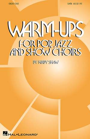 Kirby Shaw: Warm-Ups for Pop, Jazz and Show Choirs
