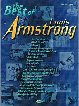 Louis Armstrong: The Best Of Louis Armstrong