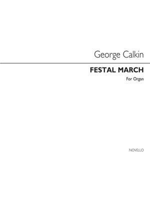 John Baptiste Calkin: Festal March For Organ