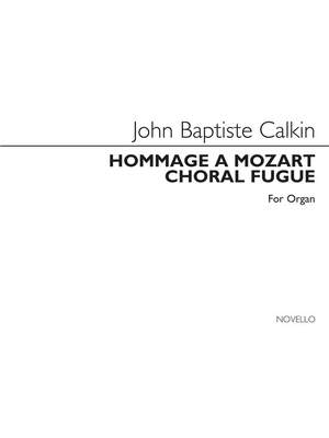 John Baptiste Calkin: Hommage A Mozart And Choral Fugue