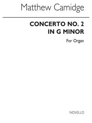 Matthew Camidge: Concerto No 2 In G Minor For
