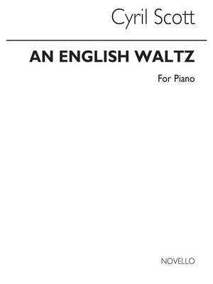 Cyril Scott: An English Waltz (Revised Edition)