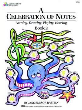 Jane Smisor Bastien: A Celebration Of Notes Book 2