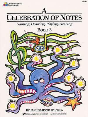 Jane Smisor Bastien: A Celebration Of Notes Book 2