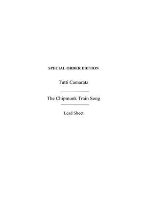 Camerata_Johnson: The Chipmunk Train Song