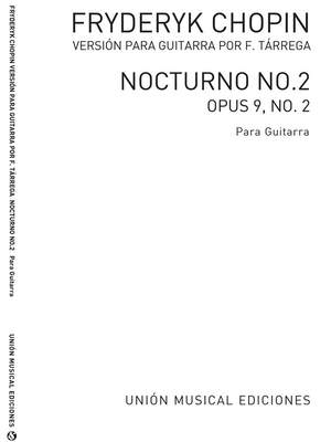 Frédéric Chopin: Nocturno Op.9 No.2 (Tarrega)