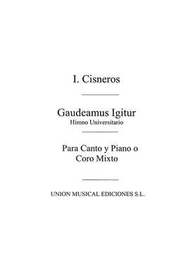 Cisneros Gaudeamus Igitur Himno Universitario