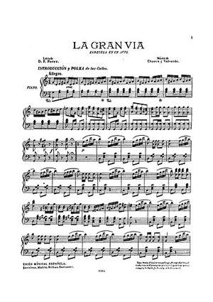 Federico Chueca_Joaquin Valverde: La Gran Via (Zarzuela En Un Acto) Voice And Piano