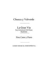 La Gran Via No.6 Schottisch Del Eliseo Madrileno