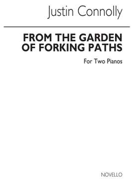 Justin Connolly: ‘Fourfold’: from the Garden of Forking Paths