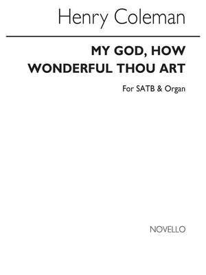 Henry Coleman: My God How Wonderful Thou Art