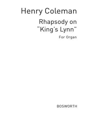 Henry Coleman: Rhapsody On 'King's Lynn'