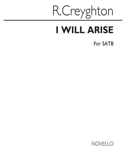 Robert Creyghton: I Will Arise