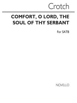William Crotch: Comfort O Lord