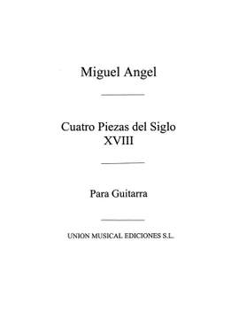 Cuatro Piezas del Siglo XVIII