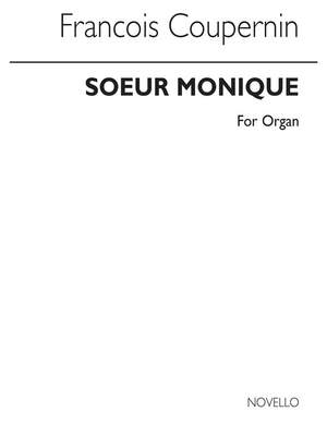 François Couperin: Soeur Monique (Organ)