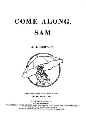 A. Curwen: Come Along, Sam