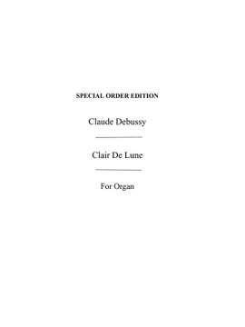 Claude Debussy: Clair De Lune
