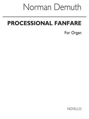 Norman Demuth: Processional Fanfare For Organ