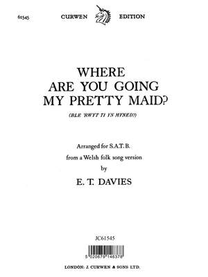 Davies: Where Are You Going My Petty Maid?