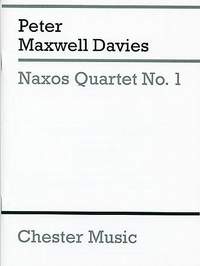 Peter Maxwell Davies: Naxos Quartet No.1