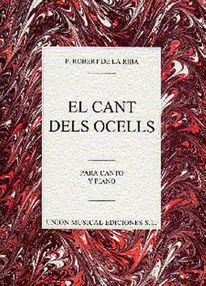 De La Riba: El Cant Del Ocells