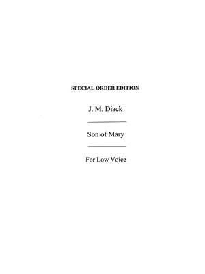J. Michael Diack: Son Of Mary