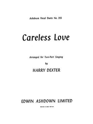 H. Dexter: Careless Love