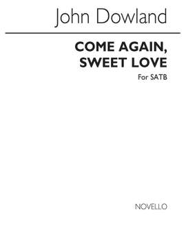 John Dowland: Come Again Sweet Love